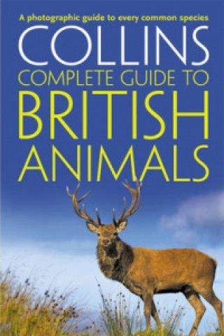 Kniha Collins Complete British Animals Paul Sterry