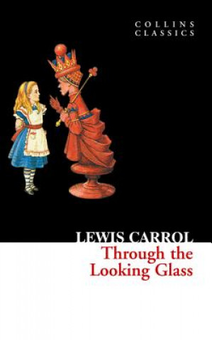 Kniha THROUGH THE LOOKING GLASS Lewis Carroll