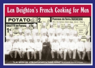 Könyv Len Deighton's French Cooking for Men Len Deighton