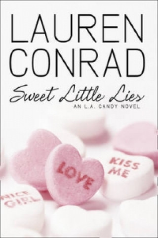 Kniha Sweet Little Lies Lauren Conrad