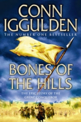 Kniha Bones of the Hills Conn Iggulden