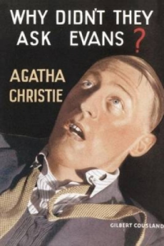 Книга Why Didn't They Ask Evans? Agatha Christie