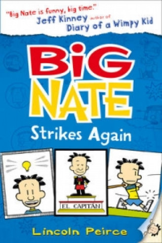 Kniha Big Nate Strikes Again Lincoln Peirce