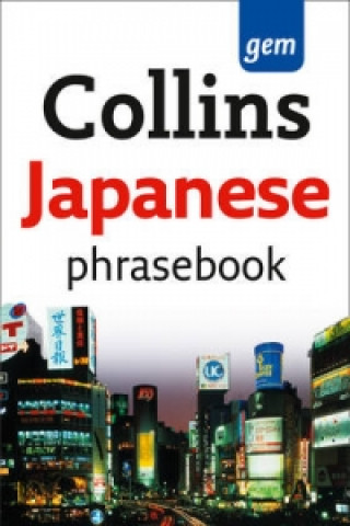 Kniha Collins Gem Japanese Phrasebook and Dictionary Collins Dictionaries