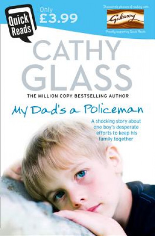 Knjiga My Dad's a Policeman Cathy Glass