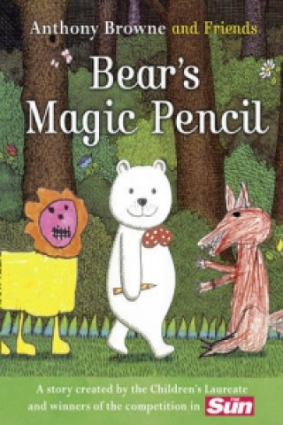 Könyv BEAR'S MAGIC PENCIL Anthony Browne