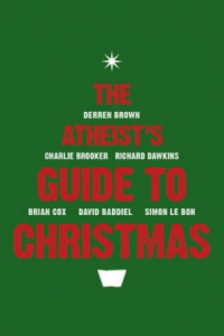 Könyv Atheist's Guide to Christmas Ariane Sherine