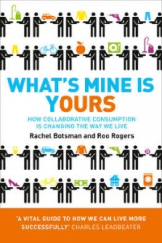 Книга What's Mine Is Yours Rachel Botsman