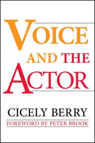 Kniha Voice and the Actor Cicely Berry