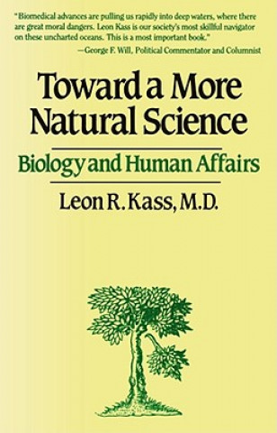 Kniha Toward a More Natural Science Leon R. Klass