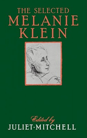 Book Selected Melanie Klein Melanie Klein