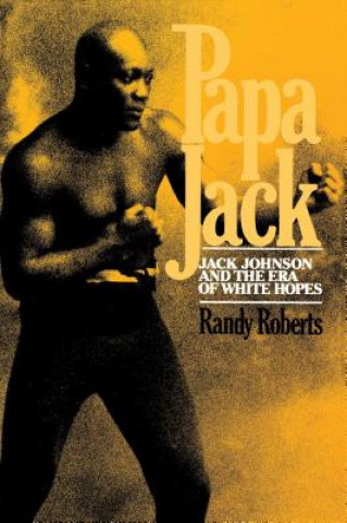 Livre Papa Jack Randy Roberts