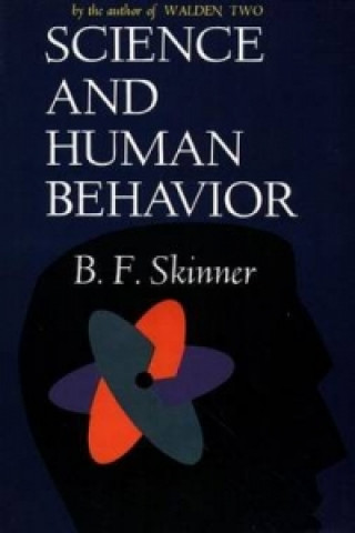 Kniha Science and Human Behaviour BF Skinner