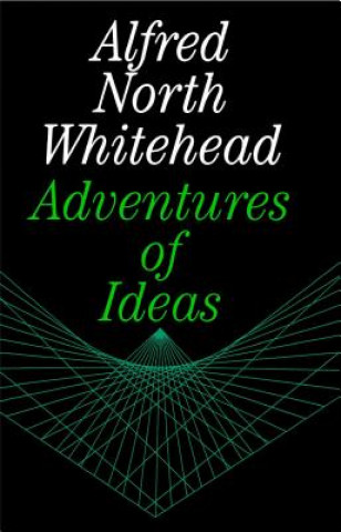 Kniha Adventures of Ideas Alfred North Whitehead