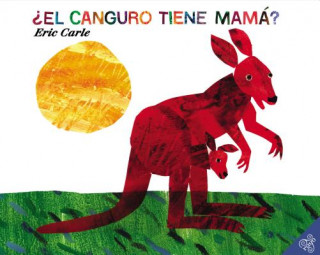 Carte Does a  Kangaroo Have a Mother, Too Eric Carle