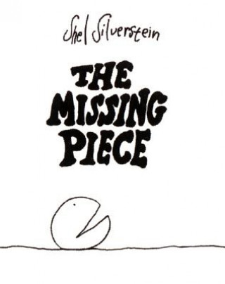 Kniha Missing Piece Shel Silverstein