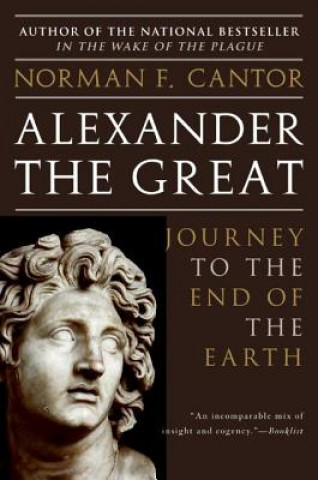 Knjiga Alexander the Great Norman F. Cantor