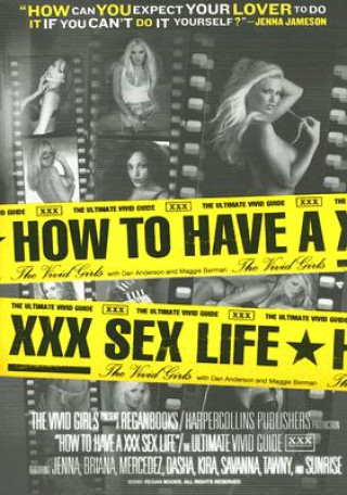 Könyv How To Have A XXX Sex Life Vivid Girls