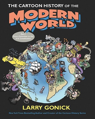 Kniha Cartoon History of the Modern World Part 1 Larry Gonick