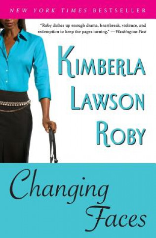 Kniha Changing Faces Kimberla Lawso Roby