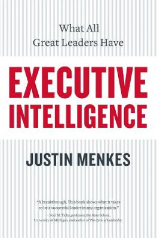Knjiga Executive Intelligence Justin Menkes
