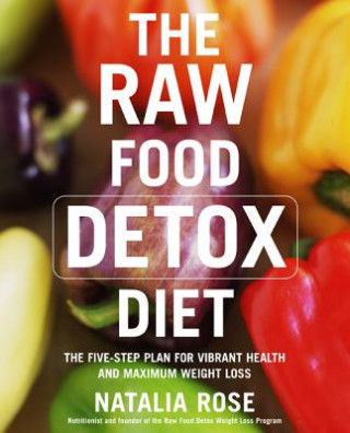 Kniha Raw Food Detox Diet Natalia Rose