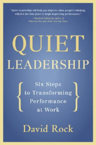 Książka Quiet Leadership David Rock