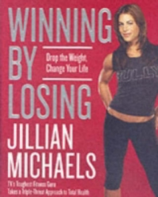 Kniha Winning By Losing Jillian Michaels
