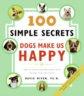 Buch 100 Simple Secrets Why Dogs Make Us Happy DAVID NIVEN