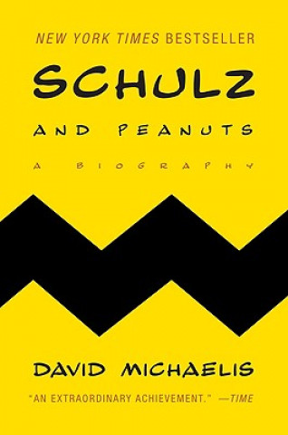 Kniha Schulz and Peanuts David Michaelis
