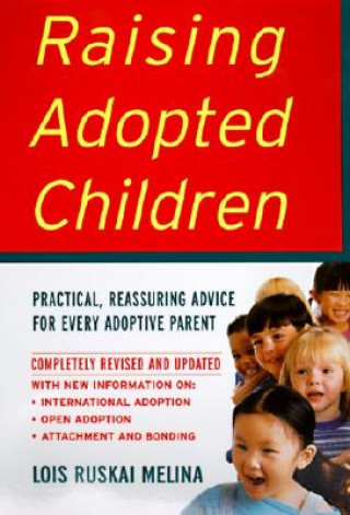 Livre Raising Adopted Children, Revised Edition Lois Ruskai Melina