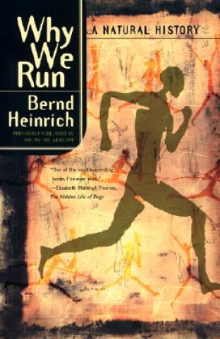 Könyv Why We Run Bernd Heinrich
