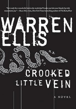 Kniha Crooked Little Vein Ellis Warren
