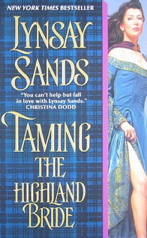 Kniha Taming the Highland Bride Lynsay Sands