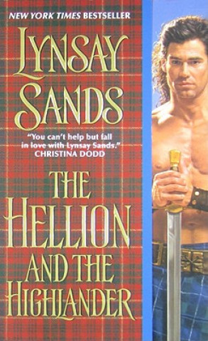 Kniha Hellion and the Highlander Lynsay Sands