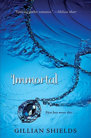 Kniha Immortal Gillian Shields