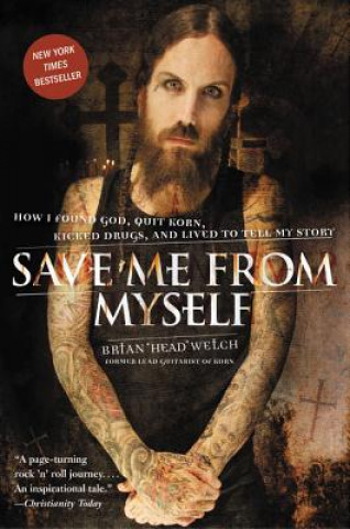 Książka Save Me from Myself Brian Welch