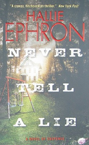 Kniha Never Tell a Lie Hallie Ephron