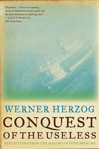 Könyv Conquest of the Useless Werner Herzog