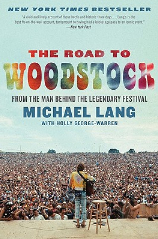 Carte Road to Woodstock Michael Lang