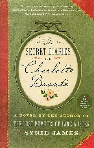 Carte Secret Diaries of Charlotte Bronte Syrie James