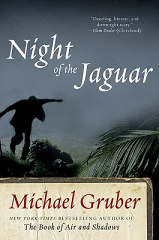 Kniha Night of the Jaguar Michael Gruber