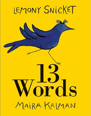 Kniha 13 Words Lemony Snicket
