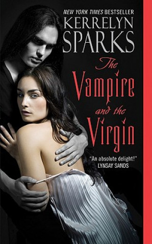 Könyv Vampire and the Virgin Kerrelyn Sparks