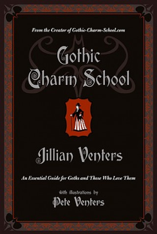 Könyv Gothic Charm School Jillian Venters
