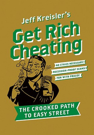 Kniha Get Rich Cheating Jeff Kreisler