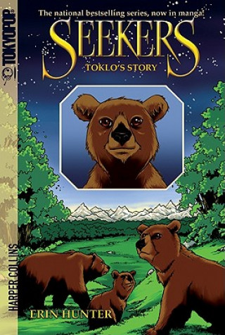 Könyv Seekers: Toklo's Story Erin Hunter