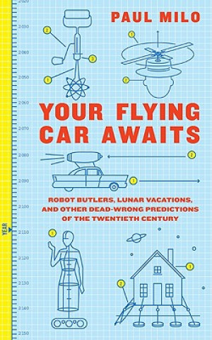 Carte Your Flying Car Awaits Paul Milo