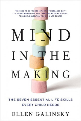 Kniha Mind in the Making Ellen Galinsky