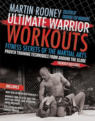 Knjiga Ultimate Warrior Workouts (Training for Warriors) Martin Rooney
